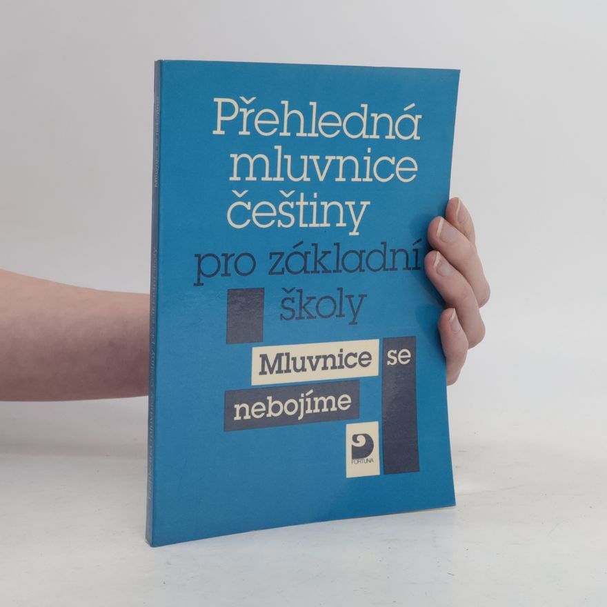 Antonín Tejnor Přehledná mluvnice češtiny pro základní školy