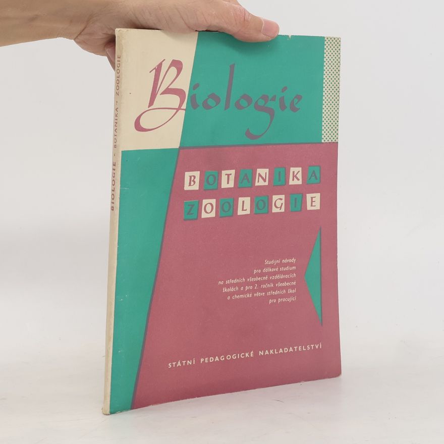 Anna Heisigová Biologie. Botanika. Zoologie