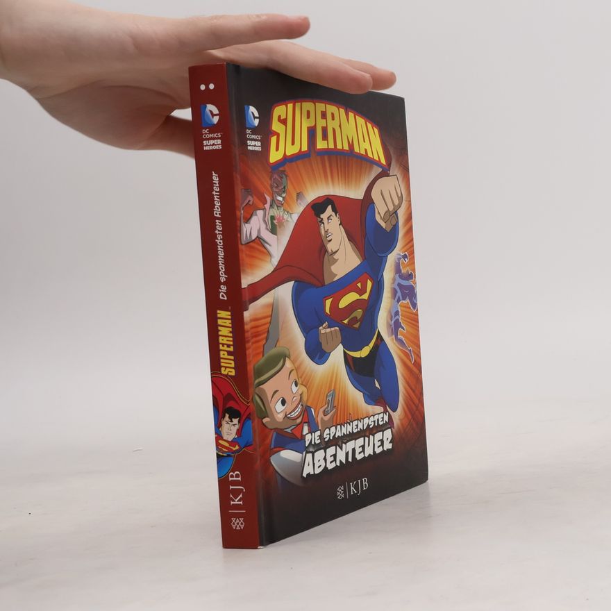 Chris Everheart Superman - Die spannendsten Abenteuer