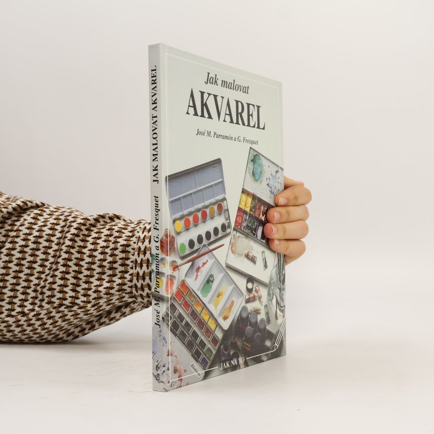 José María Parramón Vilasaló Jak malovat akvarel