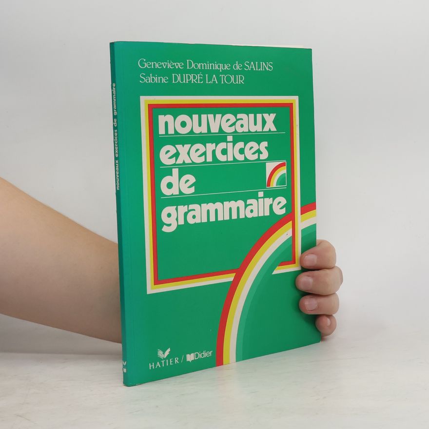 Sabine Dupré la Tour Nouveaux exercices de grammaire