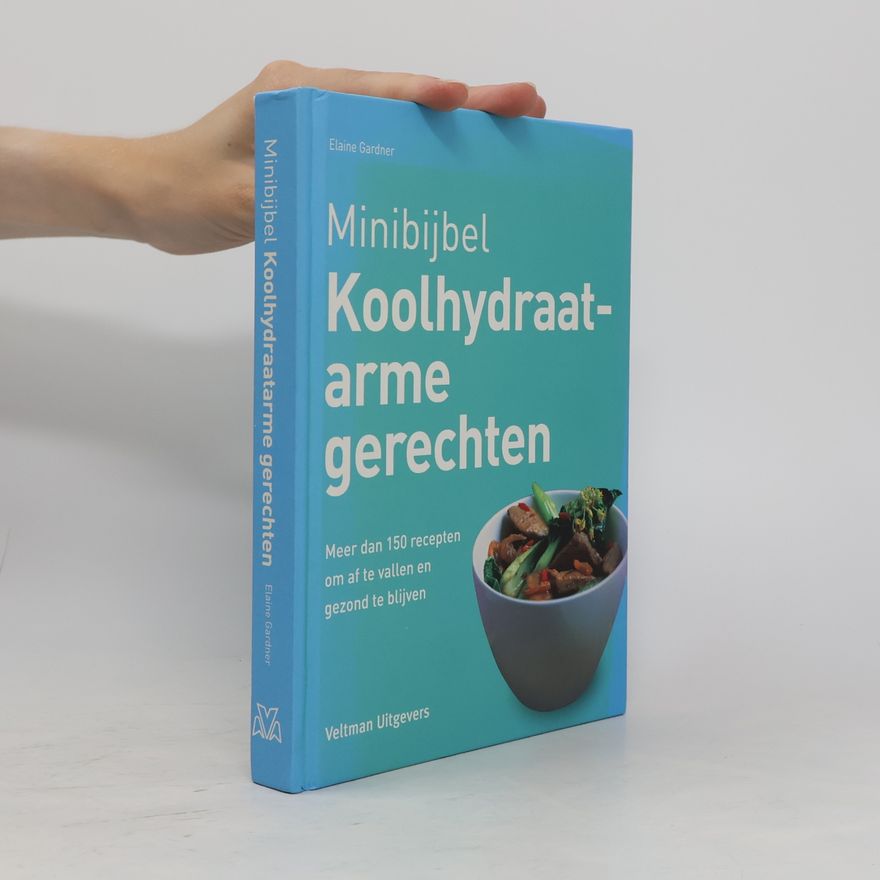 Elaine Gardner Minibijbel koolhydraatarme gerechten