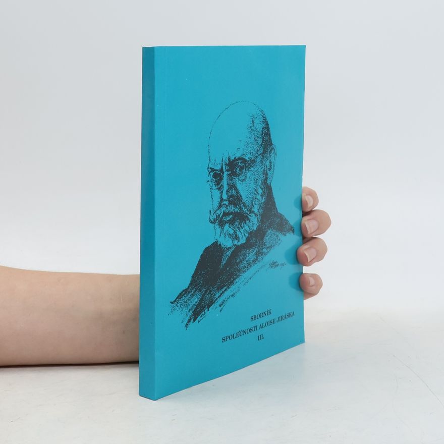 Autorenkollektiv Sborník Společnosti Aloise Jiráska III.