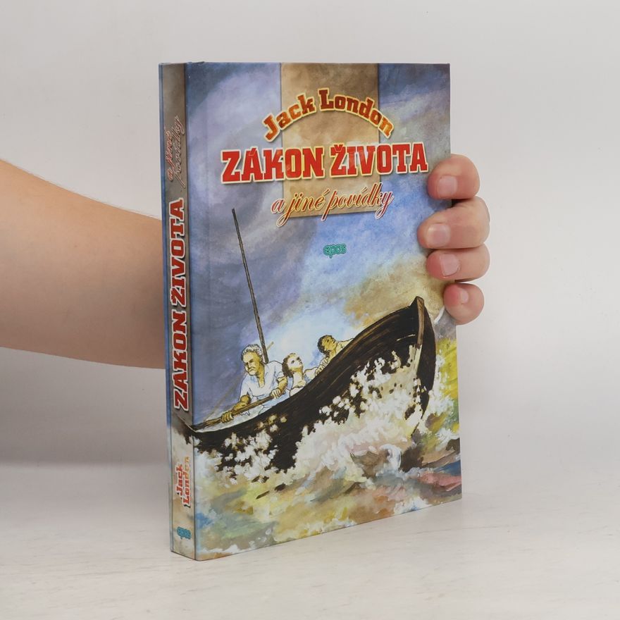 Jack London Zákon života a jiné povídky
