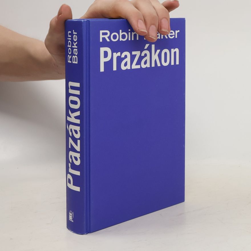 Robin Baker Prazákon přežití v pekelném ráji