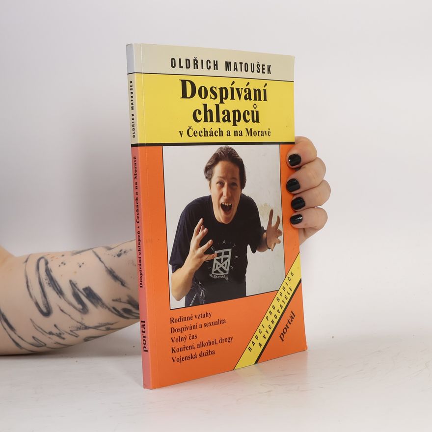 Oldřich Matoušek Dospívání chlapců v Čechách a na Moravě