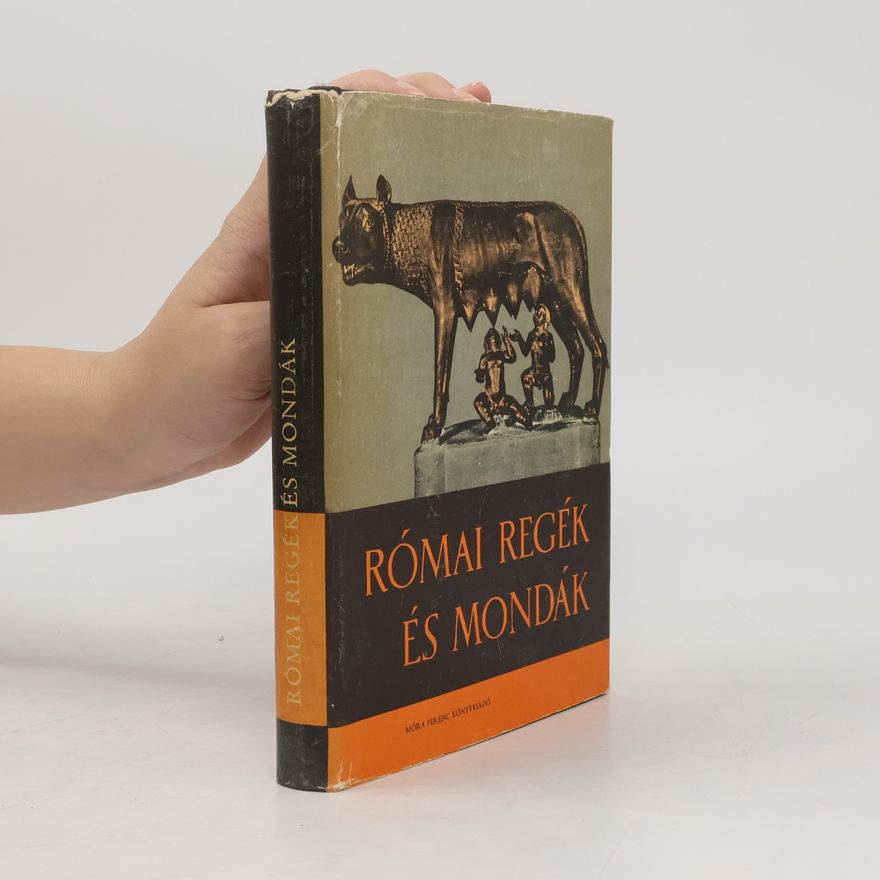Kalmár Gusztáv Római regék és mondák