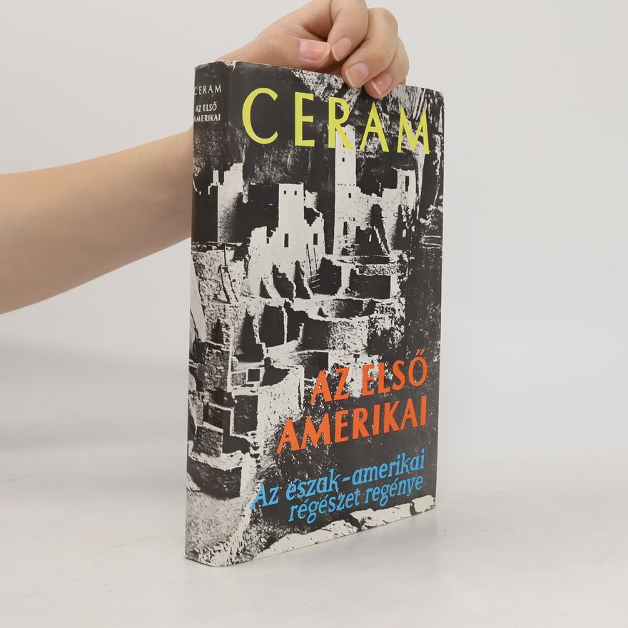 C. W. Ceram Az elsö amerikai