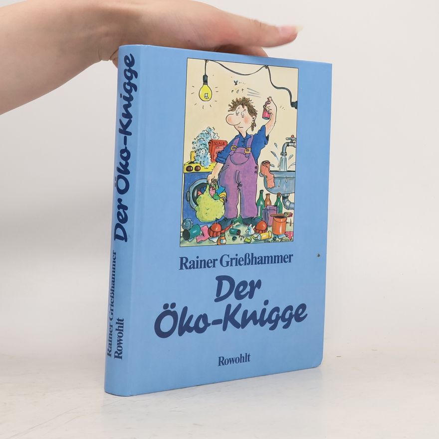 Rainer Grießhammer Der Öko-Knigge