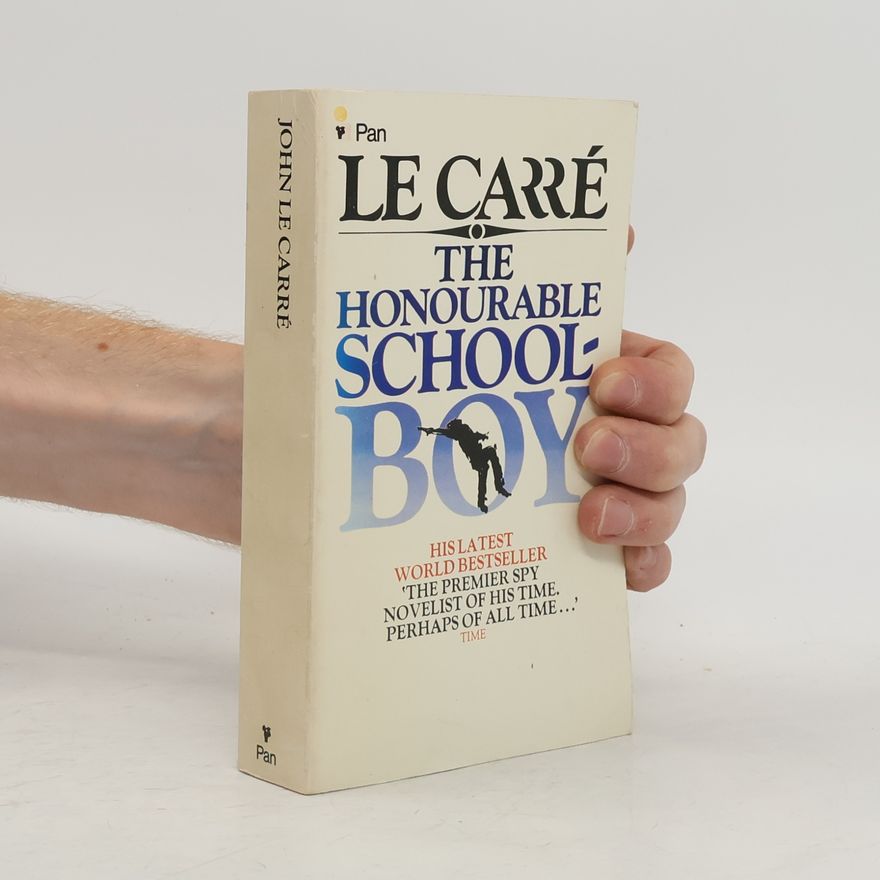 John le Carré The honourable schoolboy