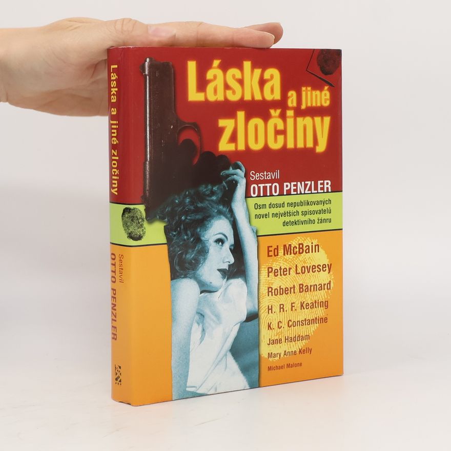 Zdeněk Fabián Láska a jiné zločiny : [osm dosud nepublikovaných novel největších spisovatelů detektivního žánru]