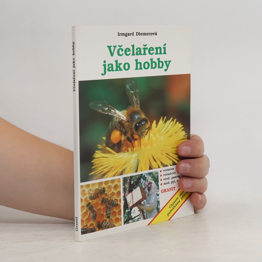Irmgard Diemer Včelaření jako hobby