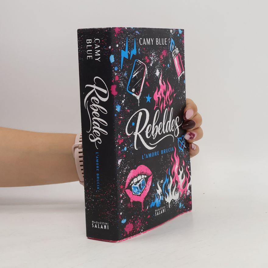 Camy Blue Rebeldes. L'amore brucia
