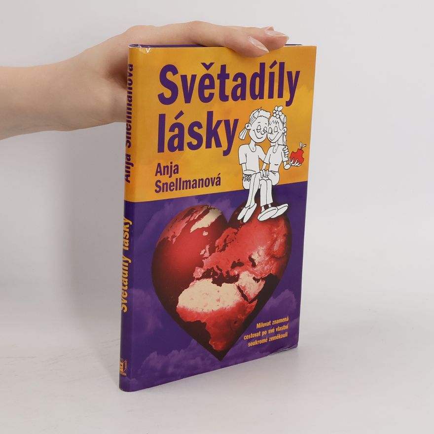Anja Snellman Světadíly lásky