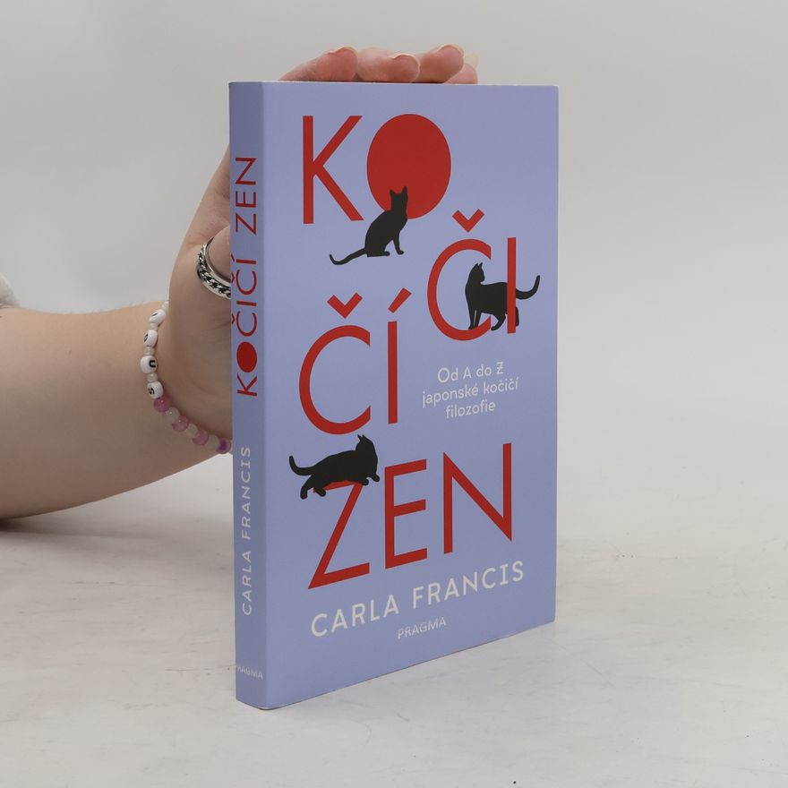 Carla Francis Kočičí zen