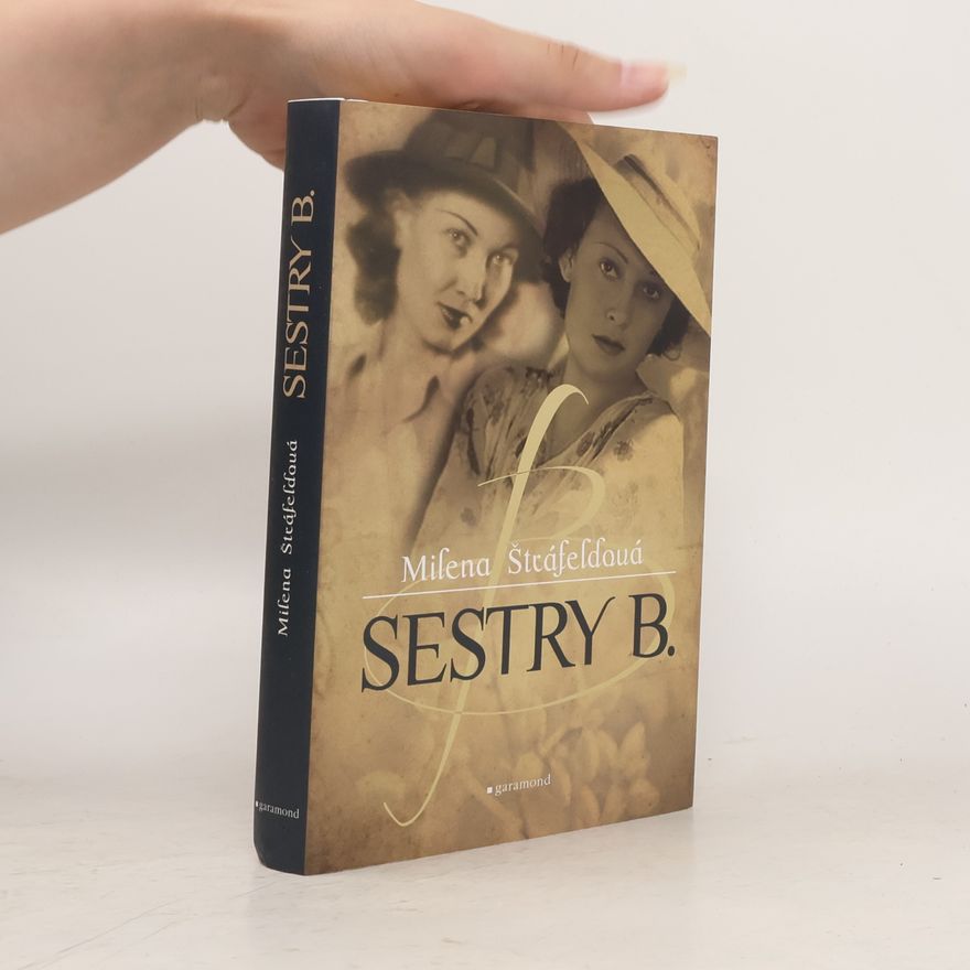 Milena Štráfeldová Sestry B.