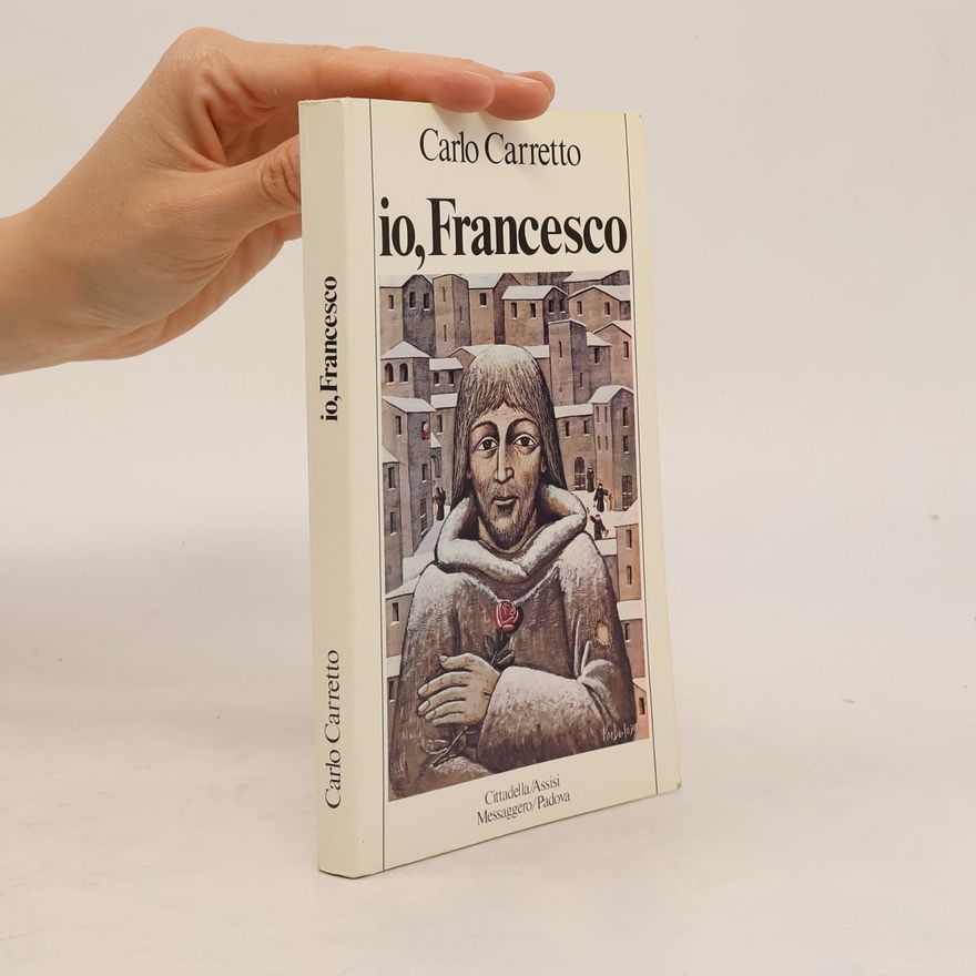 Carlo Carretto Io Francesco