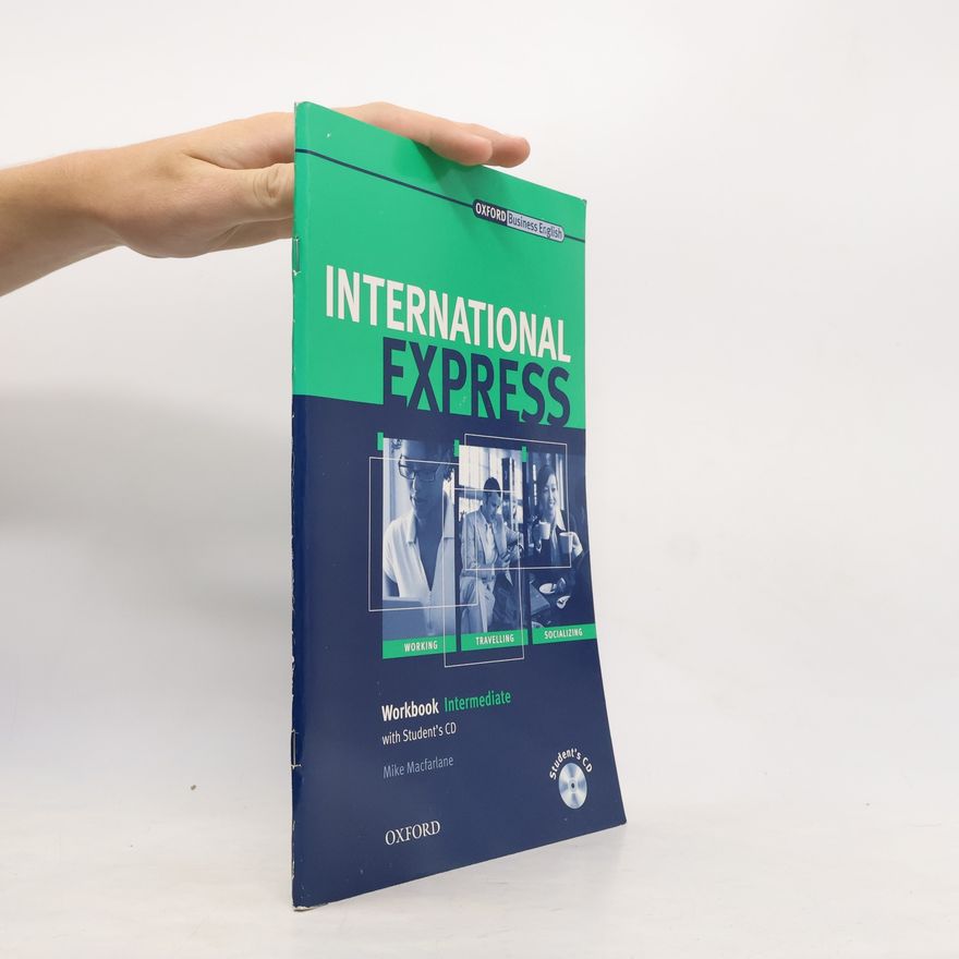 Mike Macfarlane International express: workbook intermediate with student'