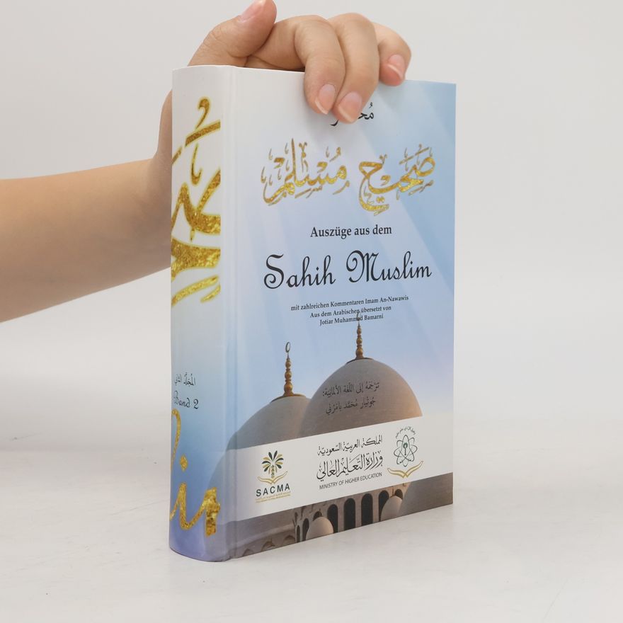 Muslim Ibn Al-Hajjaj An-Naisabori Summary of Sahih Muslim / Auszüge aus dem Sahih Muslim