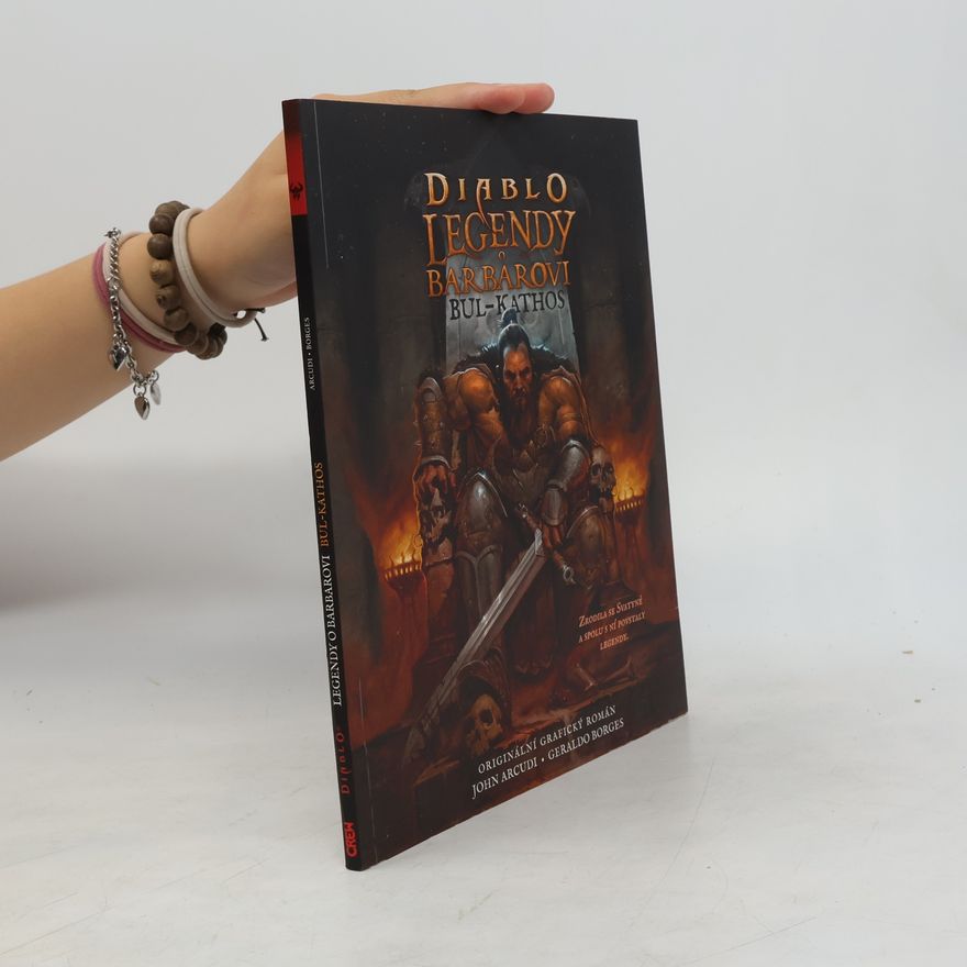 Geraldo Borges Diablo - Legendy o barbarovi. Bul-Kathos