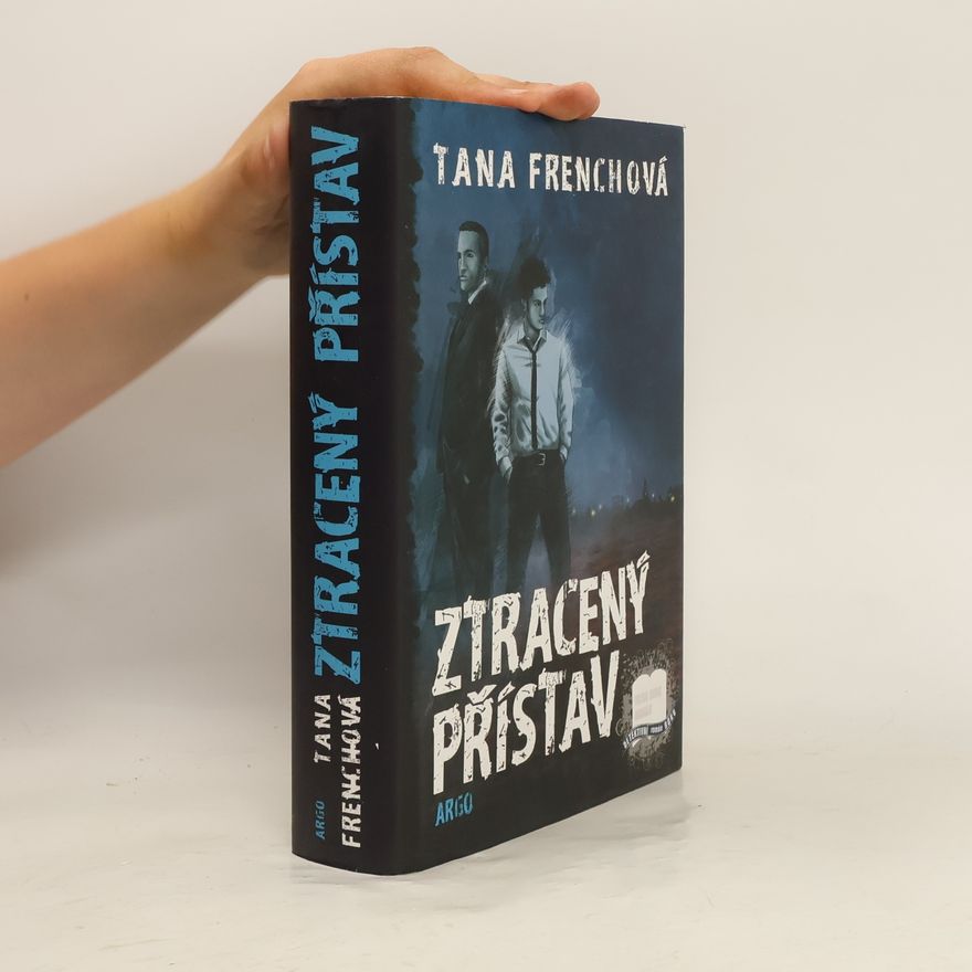 Tana French Ztracený přístav