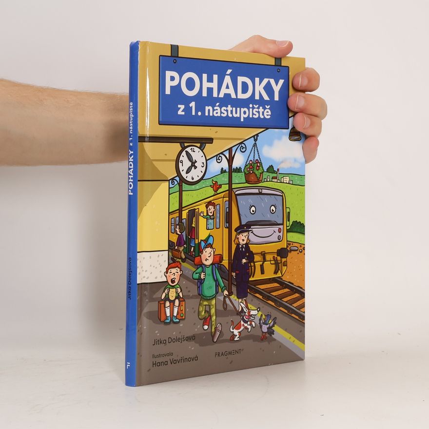 Jitka Dolejšová Pohádky z 1. nástupiště