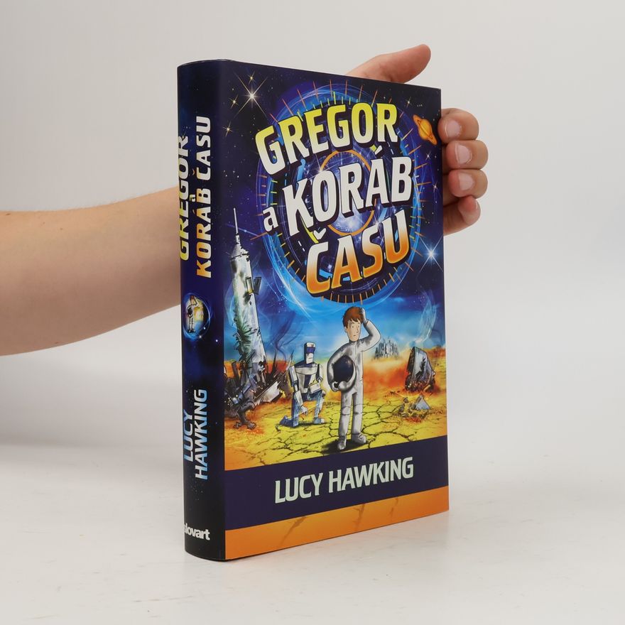 Lucy Hawking Gregor a koráb času