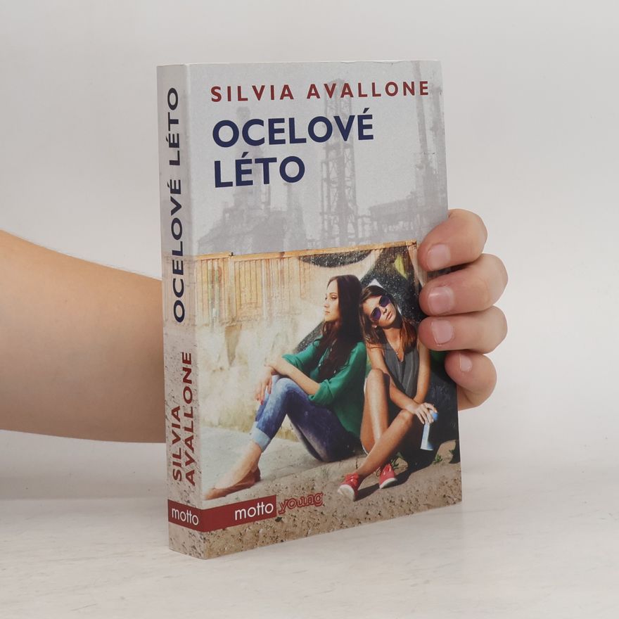 Silvia Avallone Ocelové léto