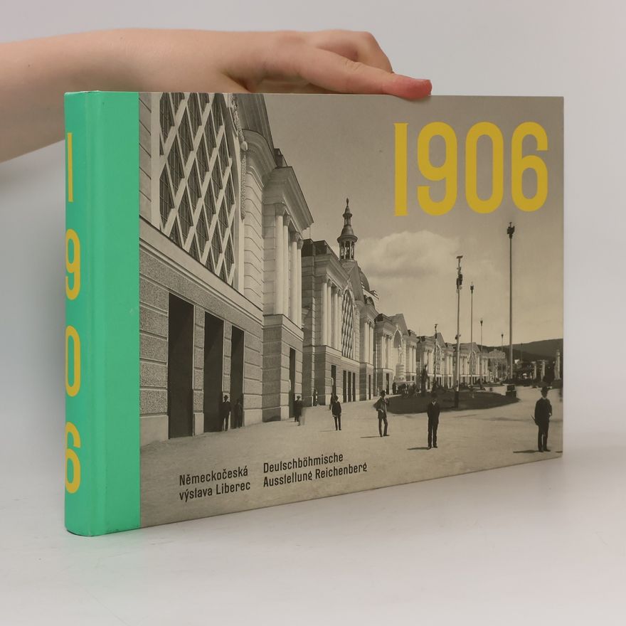Anna Ohlidal 1906 : německočeská výstava Liberec = deutschböhmische Ausstellung Reichenberg