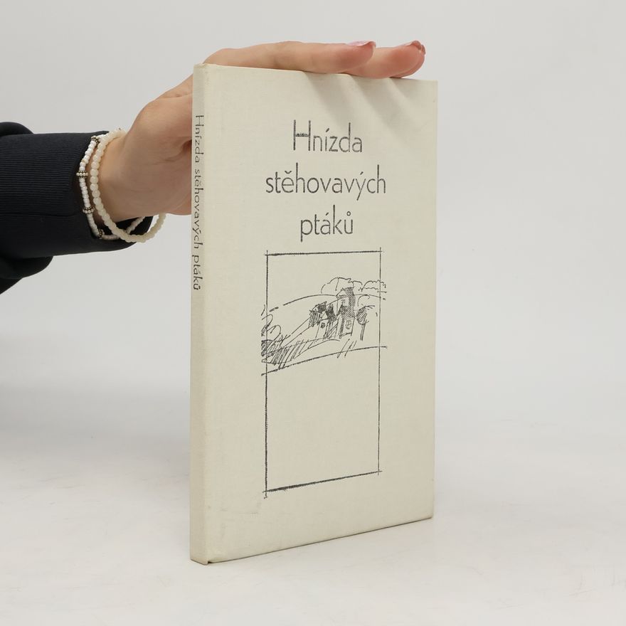 Kolektiv autorů Hnízda stěhovavých ptáků