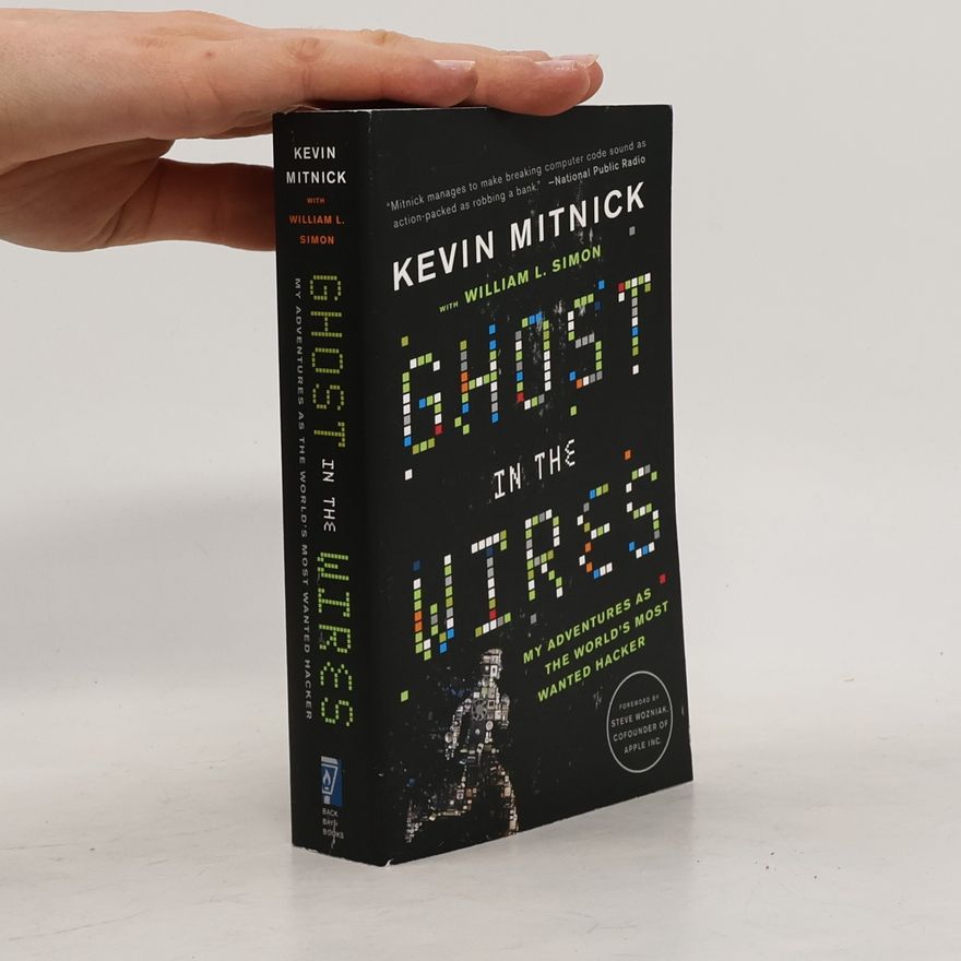 Kevin D. Mitnick Ghost in the Wires