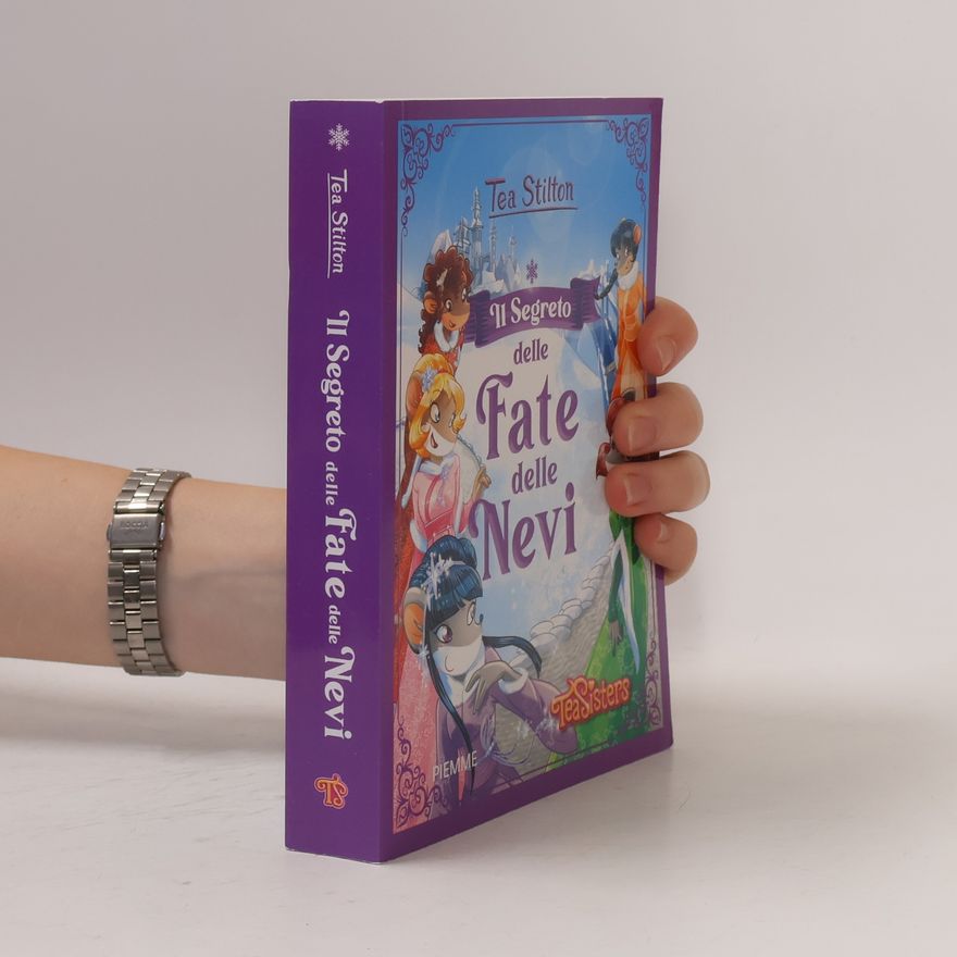 Tea Stilton Tea Stilton: Il segreto delle fate delle nevi (Grandi Libri paperback)