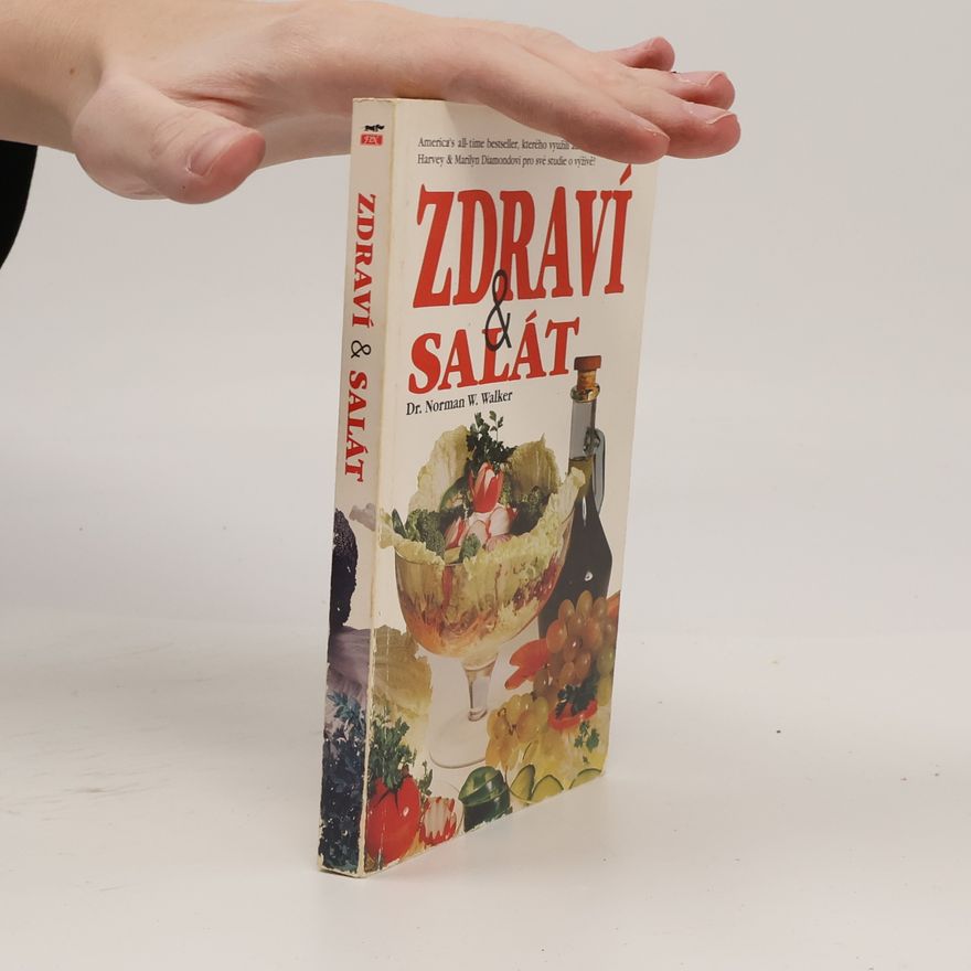 Norman W. Walker Zdraví & salát
