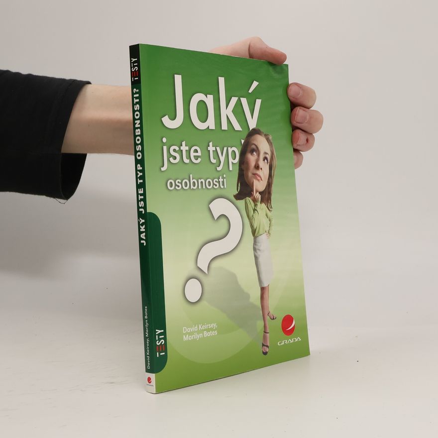Marilyn Bates Jaký jste typ osobnosti?