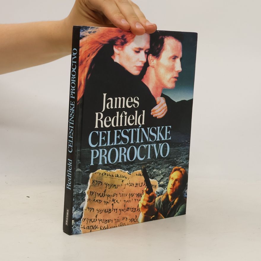 James Redfield Celestínske proroctvo