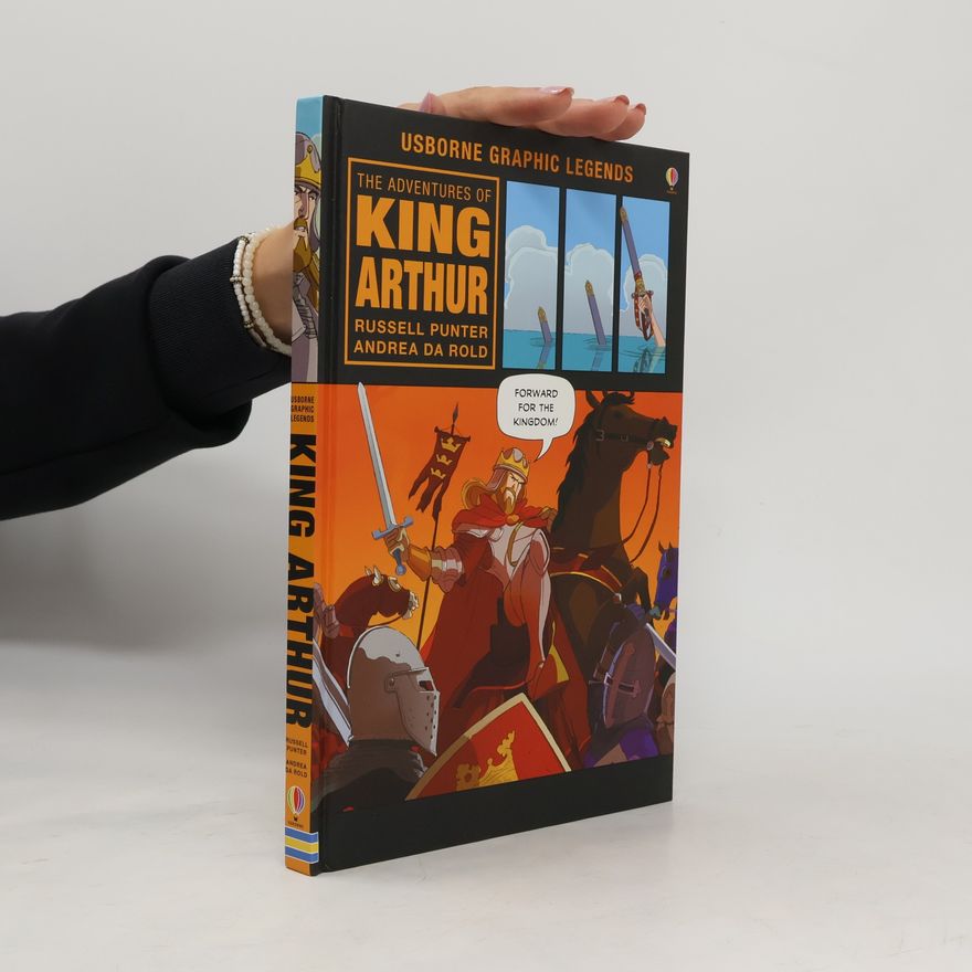Russell Punter The Adventures of King Arthur