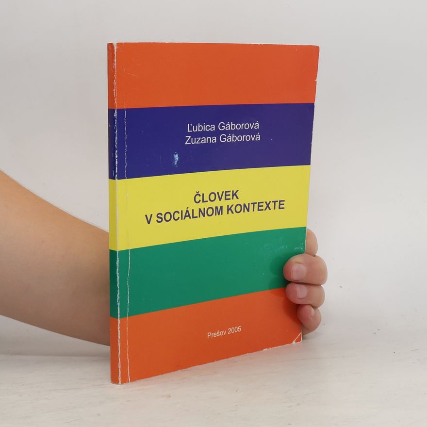 Zuzana Gáborová Človek v sociálnom kontexte