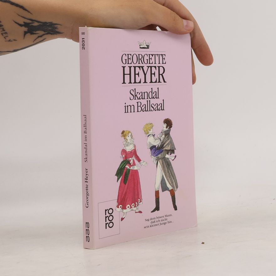 Georgette Heyer Skandal im Ballsaal
