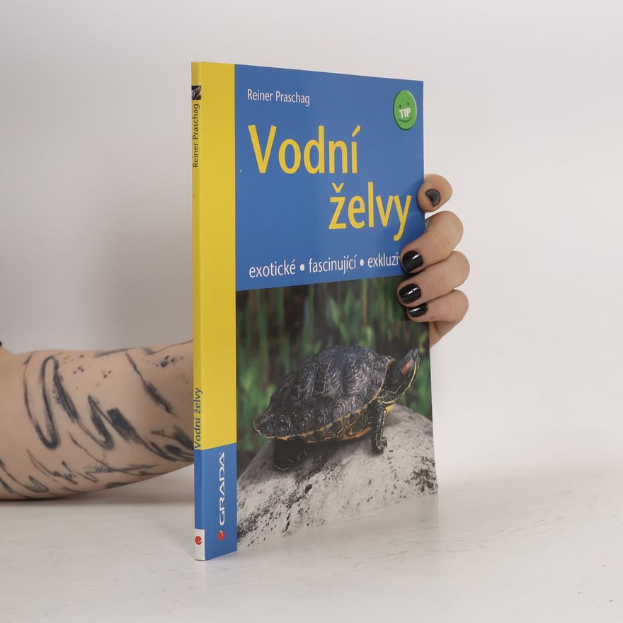 Reiner Praschag Vodní želvy