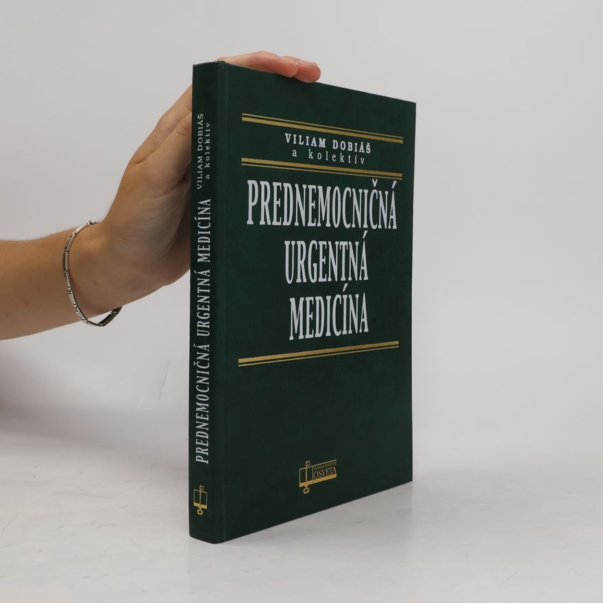 Viliam Dobiáš Prednemocničná urgentná medicína