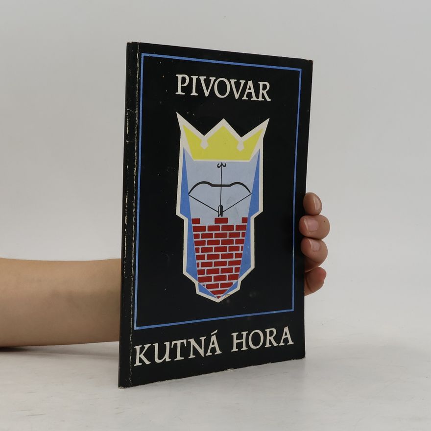 Various authors Pivovar. Kutná Hora