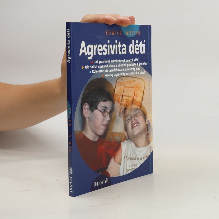 Edwige Antier Agresivita dětí