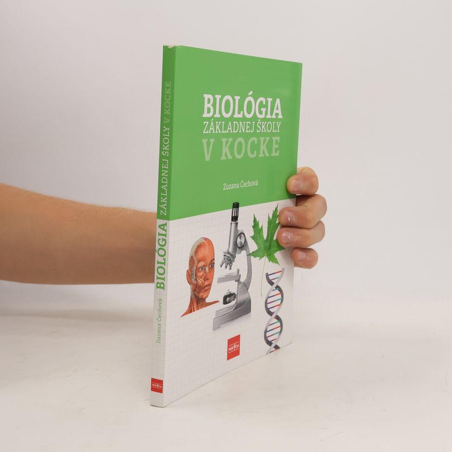 Zuzana Pospíšilová Biológia základnej školy v kocke