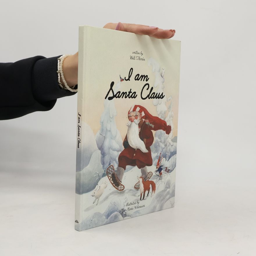 Silja-Maria Wihersaari I Am Santa Claus