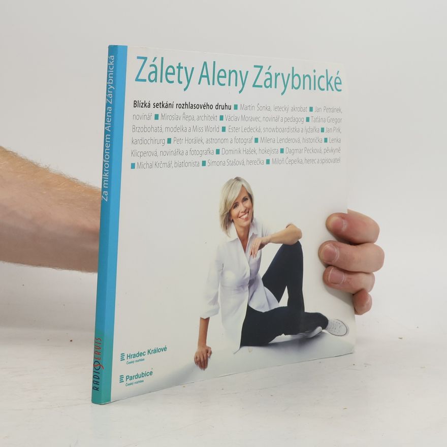 Alena Zárybnická Zálety Aleny Zárybnické - Blízká setkání rozhlasového druhu