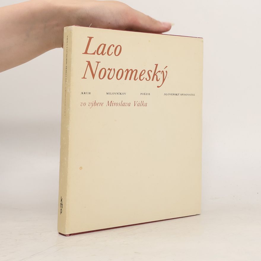 Miroslav Válek Laco Novomeský vo výbere Miroslava Válka