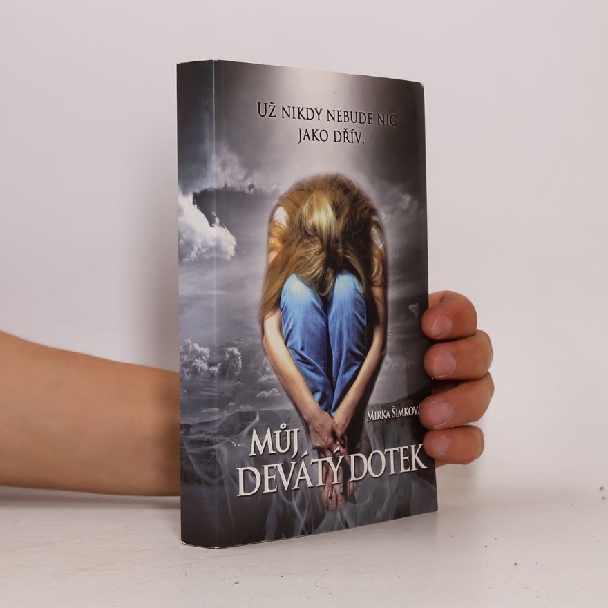Mirka Šimková Můj devátý dotek