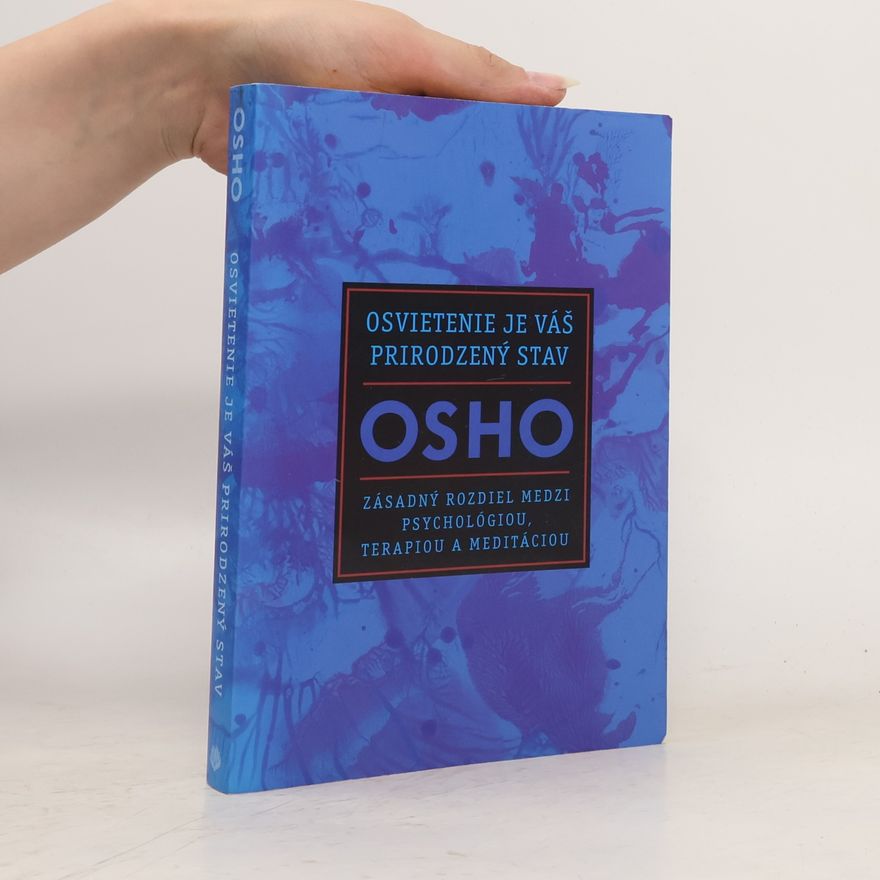 Osho Osvietenie je váš prirodzený stav