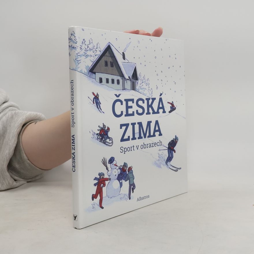 Collectif d'auteurs Česká zima - sport v obrazech