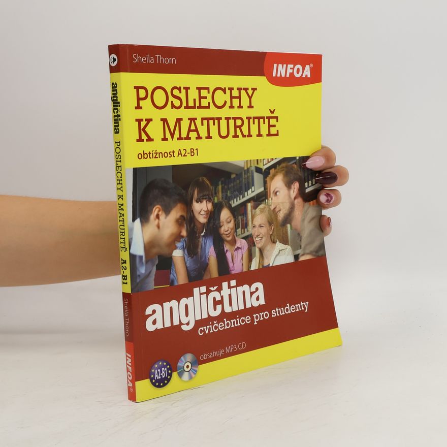 Sheila Thorn Angličtina: poslechy k maturitě: obtížnost A2-B1